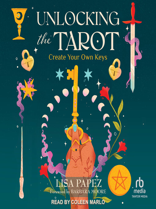 Title details for Unlocking the Tarot by Lisa Papez - Wait list